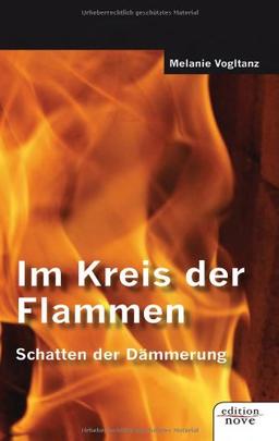 Im Kreis der Flammen - Schatten der Dämmerung