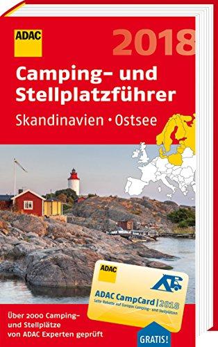 ADAC Camping- und Stellplatzführer Skandinavien, Ostsee 2018 (ADAC Campingführer)