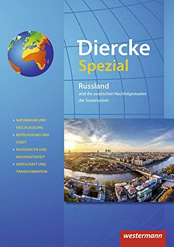 Diercke Spezial / Diercke Spezial - Ausgabe 2021 für die Sekundarstufe II: Aktuelle Ausgabe für die Sekundarstufe II / Russland: Ausgabe 2021 für die ... Aktuelle Ausgabe für die Sekundarstufe II)