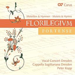 Florilegium Portense - Motetten & Hymnen (Auswahl)