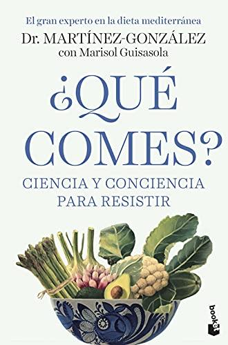 ¿Qué comes?: Ciencia y conciencia para resistir (Prácticos siglo XXI)