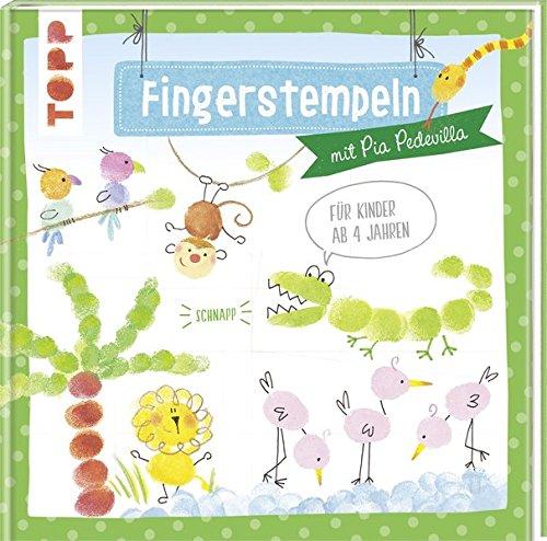 Fingerstempeln: mit Pia Pedevilla. Für Kinder ab 4 Jahren