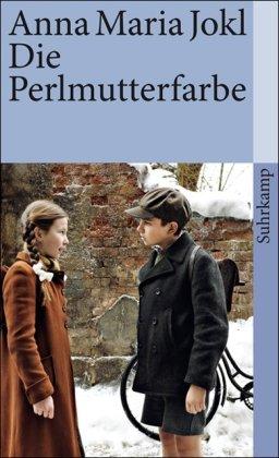 Die Perlmutterfarbe: Ein Kinderroman für fast alle Leute (suhrkamp taschenbuch)