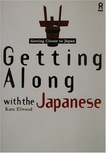 Getting Along With the Japanese