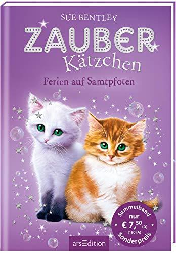 Zauberkätzchen - Ferien auf Samtpfoten: Zwei magische Geschichten in einem Band | ab 7 Jahre