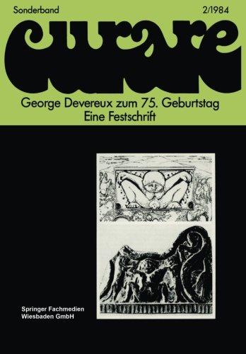 George Devereux zum 75. Geburtstag Eine Festschrift