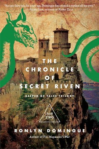 The Chronicle of Secret Riven: Keeper of Tales Trilogy: Book Two (The Keeper of Tales Trilogy, Band 2)