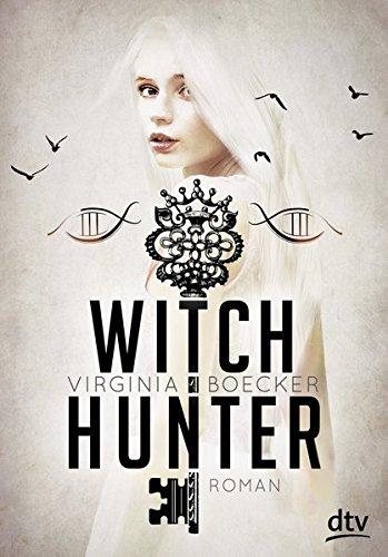 Witch Hunter: Roman (dtv junior)