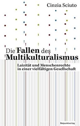 Die Fallen des Multikulturalismus: Laizität und Menschenrechte in einer vielfältigen Gesellschaft