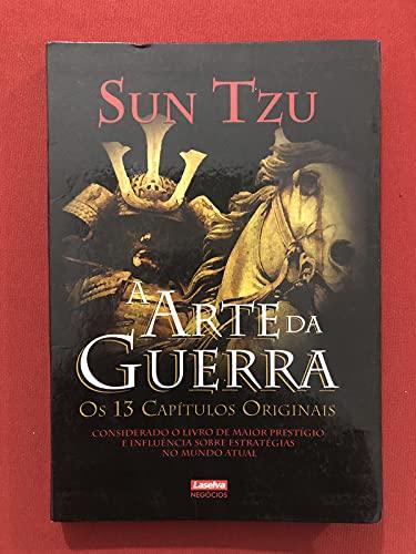 A Arte Da Guerra. Os 13 Capitulos Originais (Em Portuguese do Brasil)