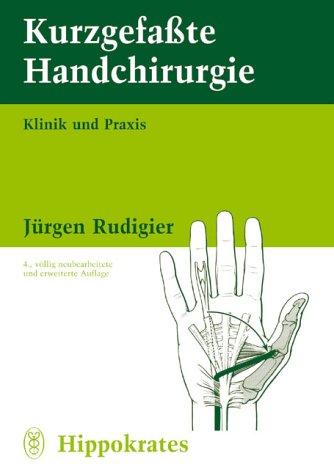 Kurzgefaßte Handchirurgie