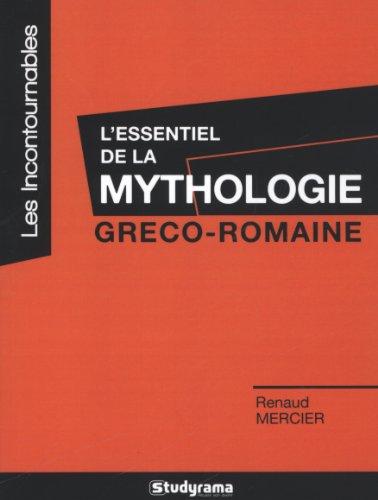 L'essentiel de la mythologie gréco-romaine