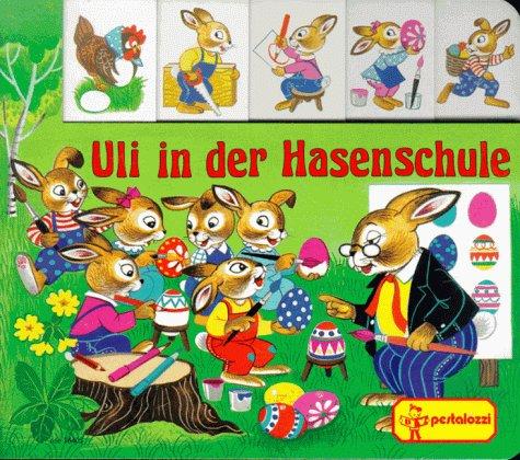 Uli in der Hasenschule