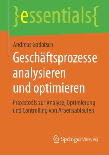 Geschäftsprozesse analysieren und optimieren (essentials)