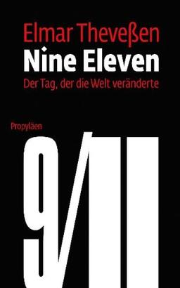 Nine Eleven: Der Tag, der die Welt veränderte