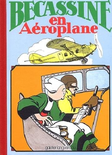 Bécassine. Vol. 12. Bécassine en aéroplane