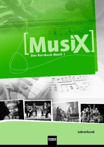 Musix - Das Kursbuch Musik, Bd.1 : 5./6. Schuljahr, Lehrerband