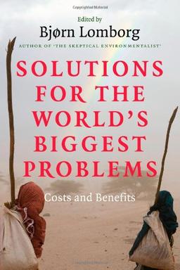 Solutions for the World's Biggest Problems: Costs and Benefits