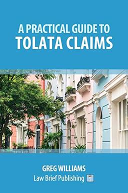 A Practical Guide to TOLATA Claims