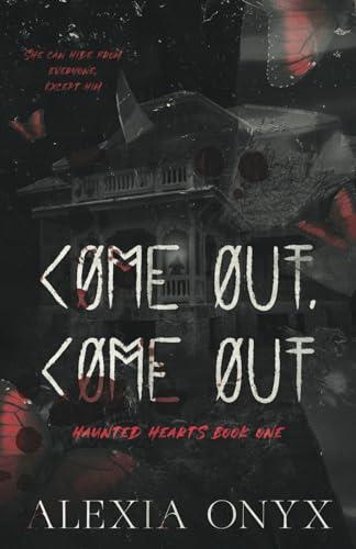 Come Out, Come Out (Haunted Hearts)