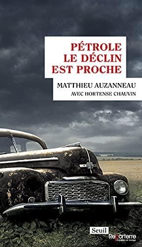 Pétrole, le déclin est proche