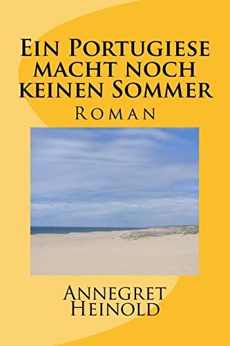 Ein Portugiese macht noch keinen Sommer