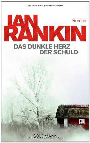 Das dunkle Herz der Schuld: Roman