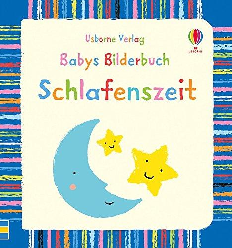 Babys Bilderbuch: Schlafenszeit: ab 3 Monaten