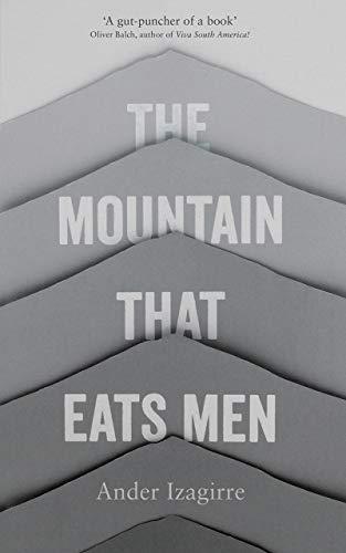 The Mountain that Eats Men