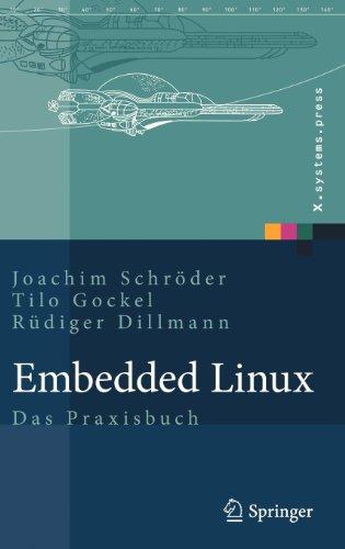 Embedded Linux: Das Praxisbuch (X.systems.press)