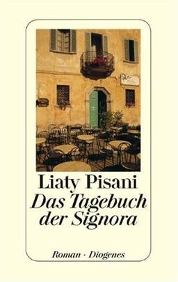 Das Tagebuch der Signora