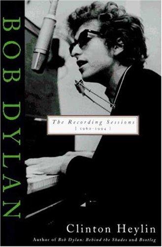 Bob Dylan: The Recording Sessions 1960-1994