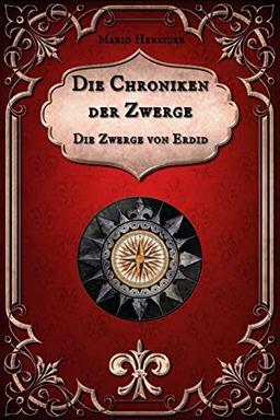 Die Chroniken der Zwerge: Die Zwerge von Erdid