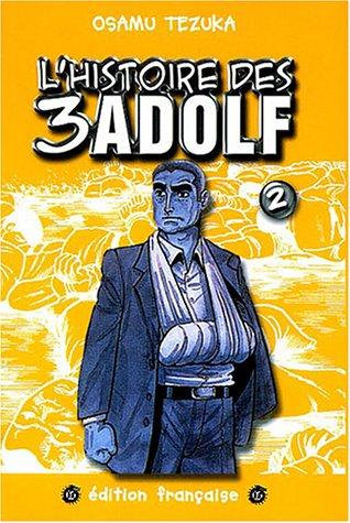 L'histoire des 3 Adolf, Volume 2 :