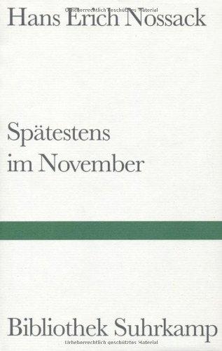 Spätestens im November: Roman (Bibliothek Suhrkamp)