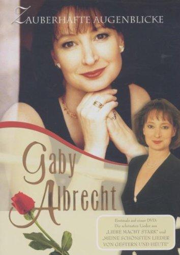 Gaby Albrecht - Zauberhafte Augenblicke