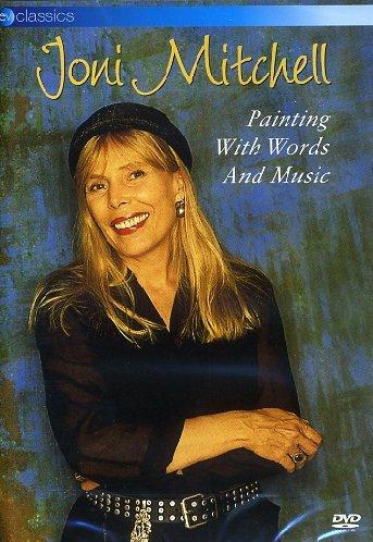 Joni Mitchell - Painting with Words and Music