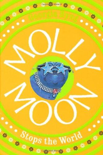 Molly Moon Stops the World