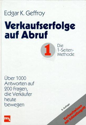 Verkaufserfolge auf Abruf. Die 1- Seiten- Methode