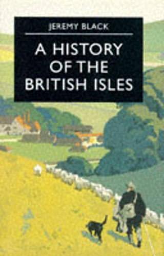 A History of the British Isles (Palgrave Essential Histories Series)