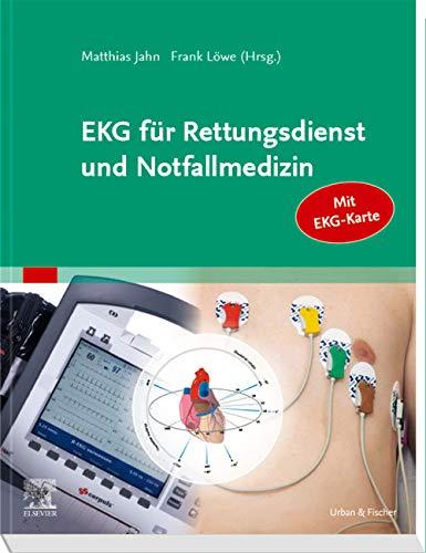 EKG für Rettungsdienst und Notfallmedizin