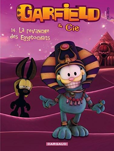 Garfield & Cie. Vol. 14. La revanche des Egyptochats