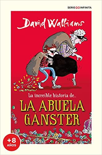 La increíble historia de... la abuela gánster (edición escolar) (Serie Infinita)