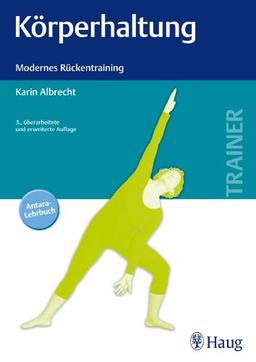 Körperhaltung: Modernes Rückentraining