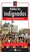 Hablan los indignados : propuestas y materiales de trabajo (Rompeolas, Band 18)