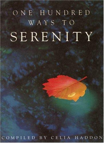 One Hundred Ways to Serenity