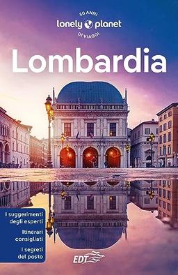 Lombardia (Guide regionali EDT/Lonely Planet)