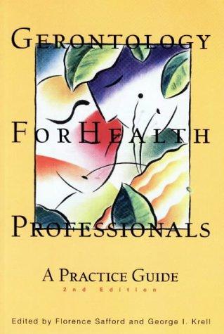 Gerontology for Health Professionals: A Practice Guide