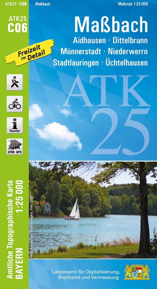 ATK25-C06 Maßbach (Amtliche Topographische Karte 1:25000): Aidhausen, Dittelbrunn, Münnerstadt, Niederwerrn, Stadtlauringen, Üchtelhausen (ATK25 Amtliche Topographische Karte 1:25000 Bayern)