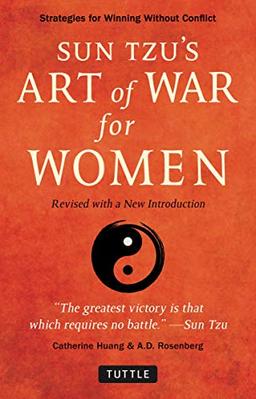 Sun Tzu's Art of War for Women: Strategies for Winning without Conflict